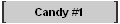 Candy #1