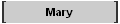 Mary