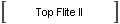 Top Flite II